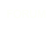 FORUM